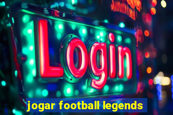 jogar football legends